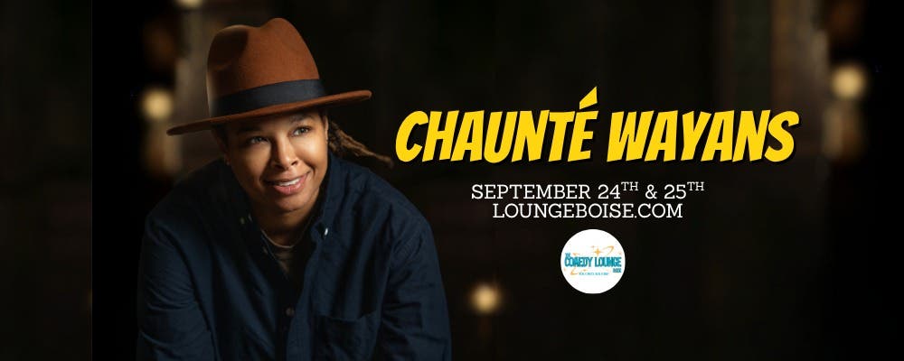 Chaunte Wayans @ The Comedy Lounge (September 24th & 25th)