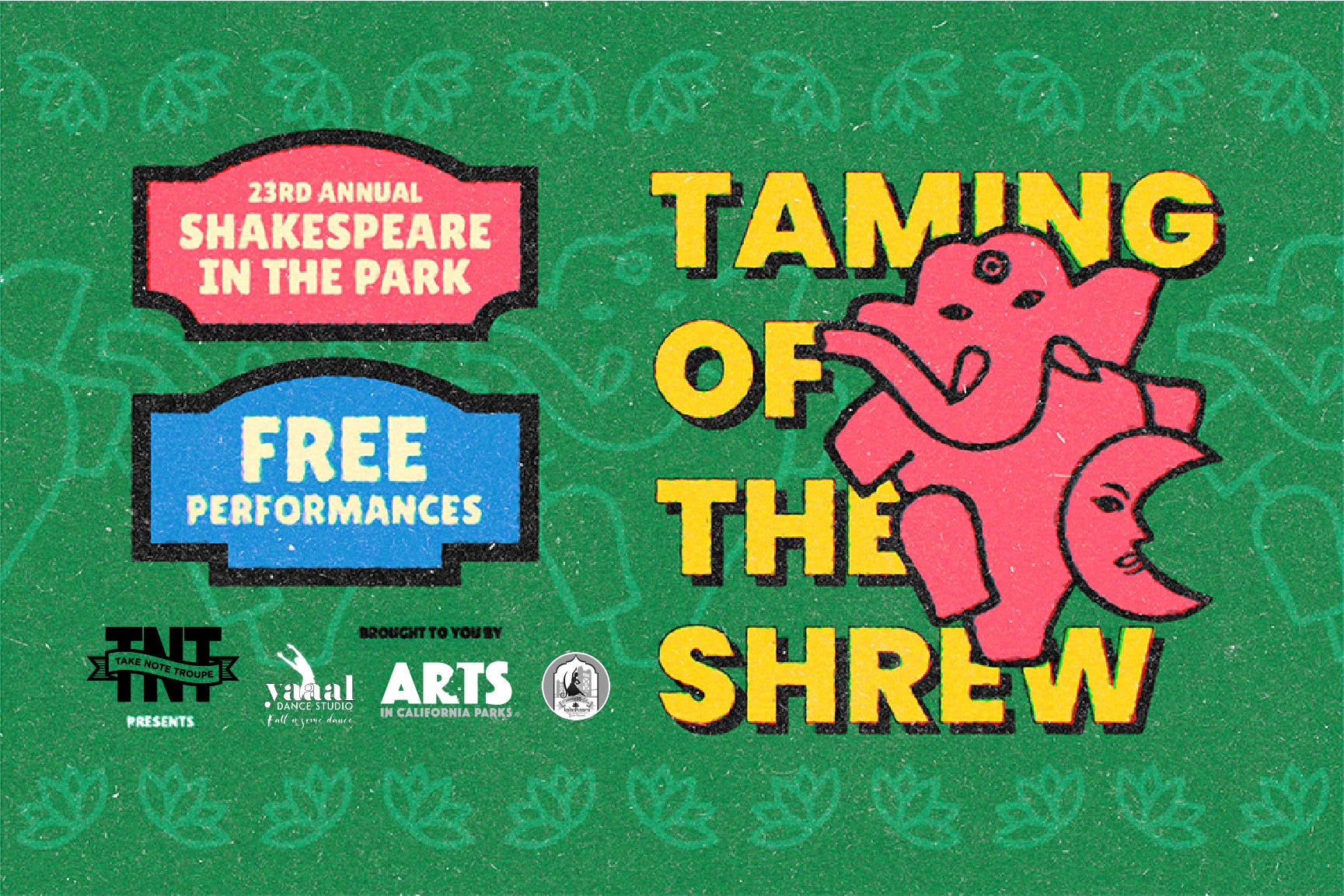 Shakespeare in the Park: Taming of the Shrew Presented by Take Note Troupe