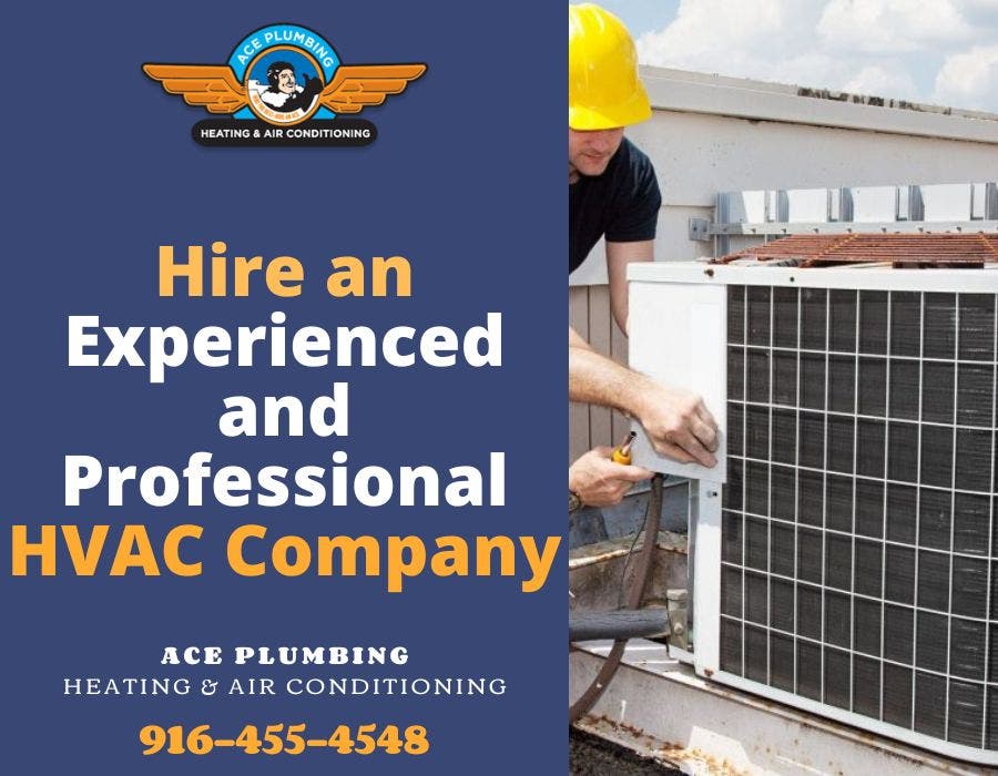 Hire an Experienced and Professional HVAC Company - Sacramento, CA Patch