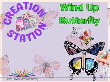 Creation Station: Wind Up Butterfly