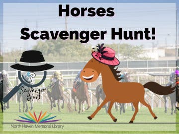 Horses Scavenger Hunt -- ALL MONTH LONG!