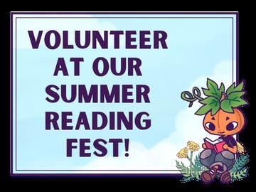 *VOLUNTEER OPPORTUNITY* Summer Reading Fest: Teen Volunteer Training