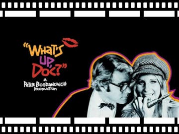 Must See Movie: What's Up, Doc?