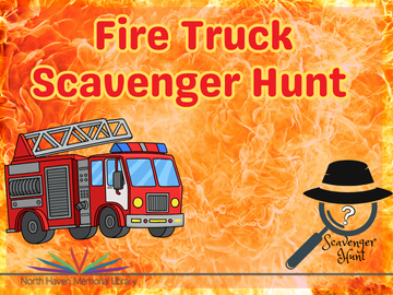 Fire Truck Scavenger Hunt -- ALL MONTH LONG!