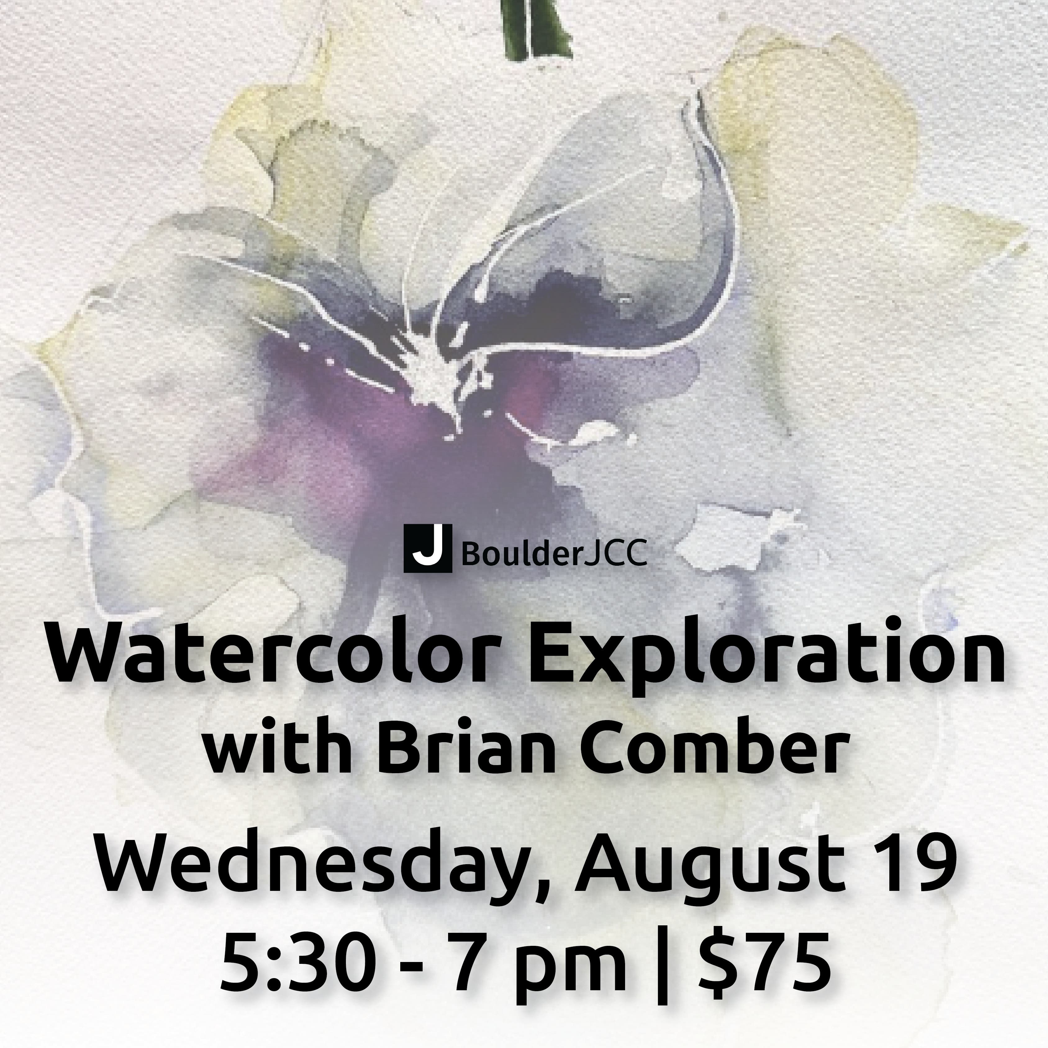 Watercolor Exploration with Brian Comber