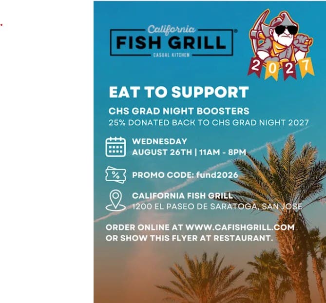 8/26 California Fish Grill / CHS Grad Night Fundraiser 11a-8pm code: fund26