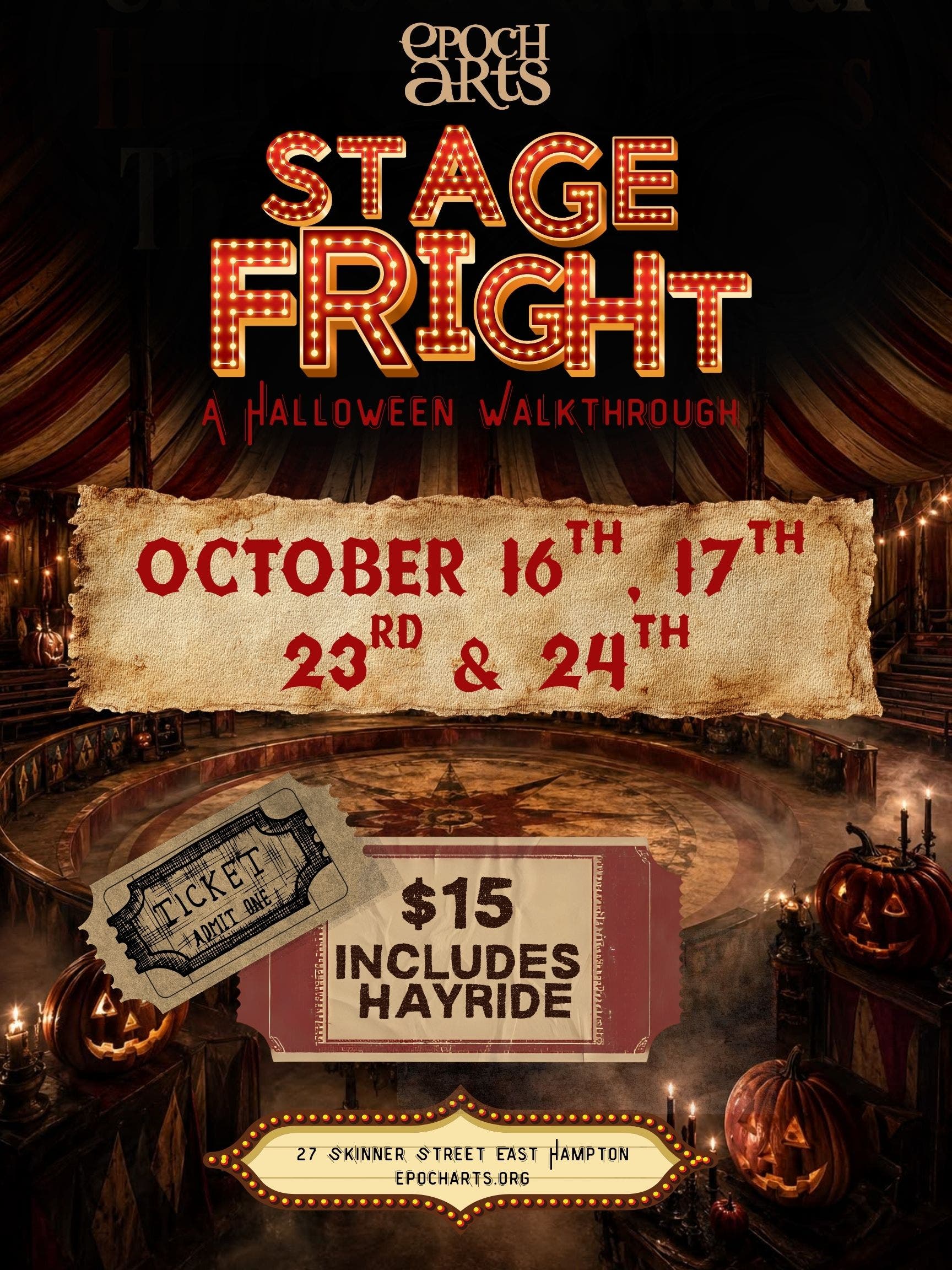 Epoch Arts Stage Fright and Hayride