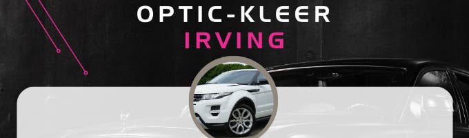 Optic-Kleer Irving