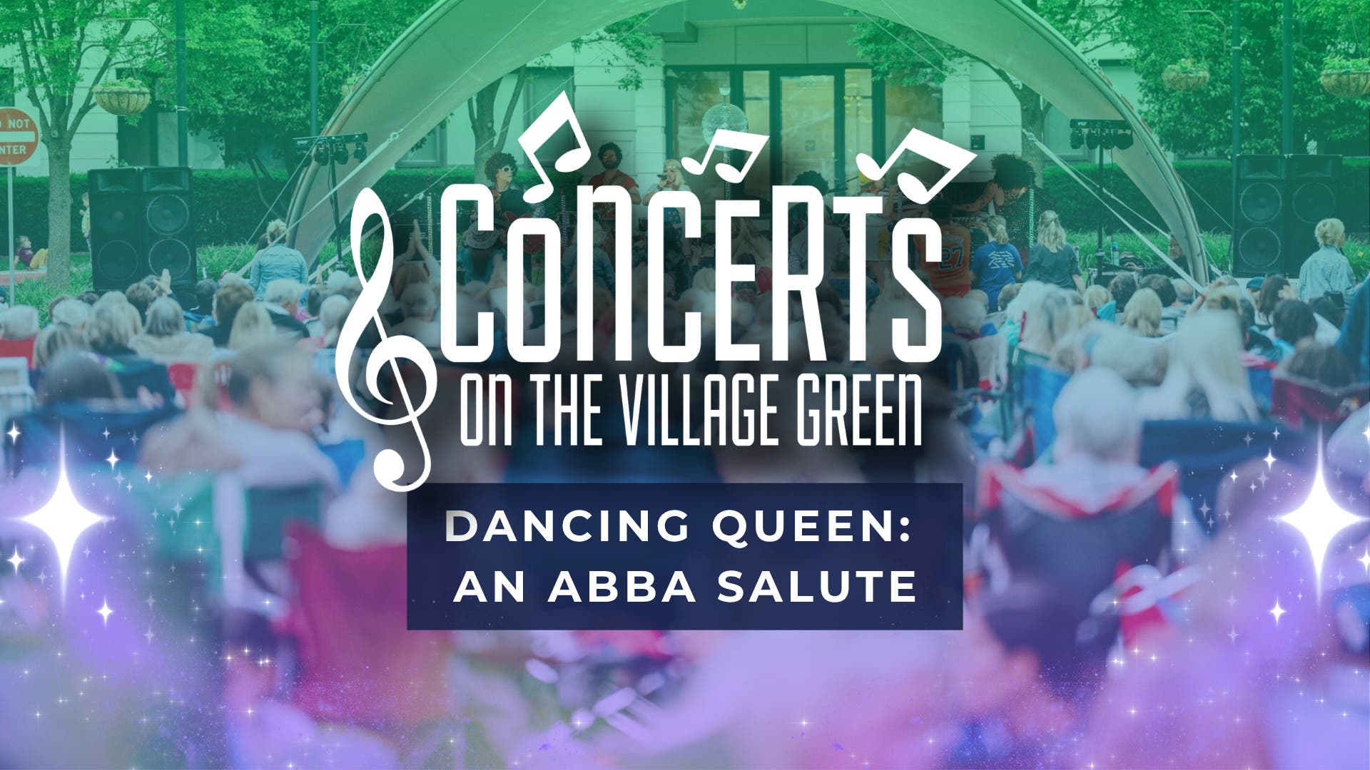 Concerts on the Green | Dancing Queen: An ABBA Salute