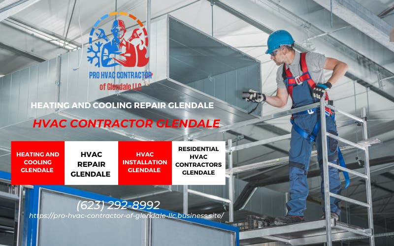 Glendale HVAC Contractor Pro LLC