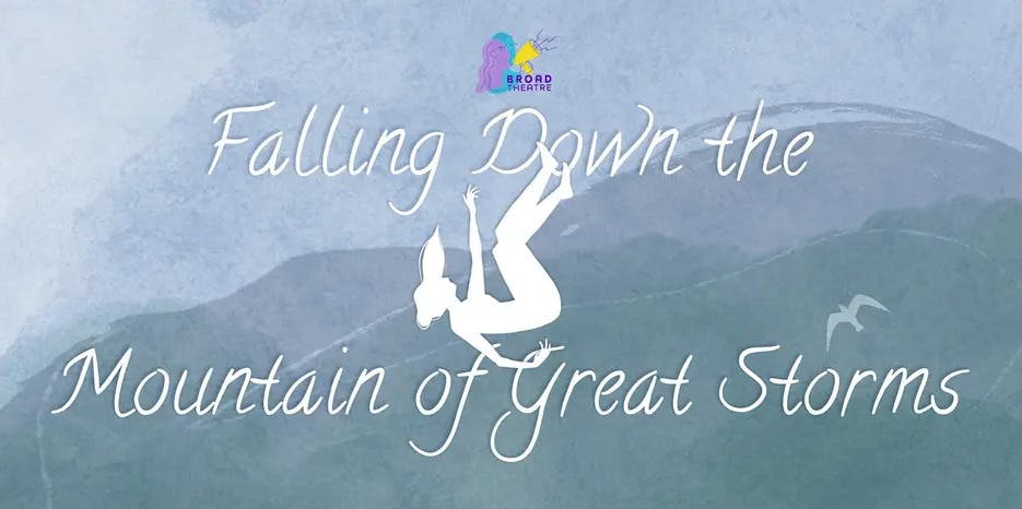Falling Down the Mountain of Great Storms