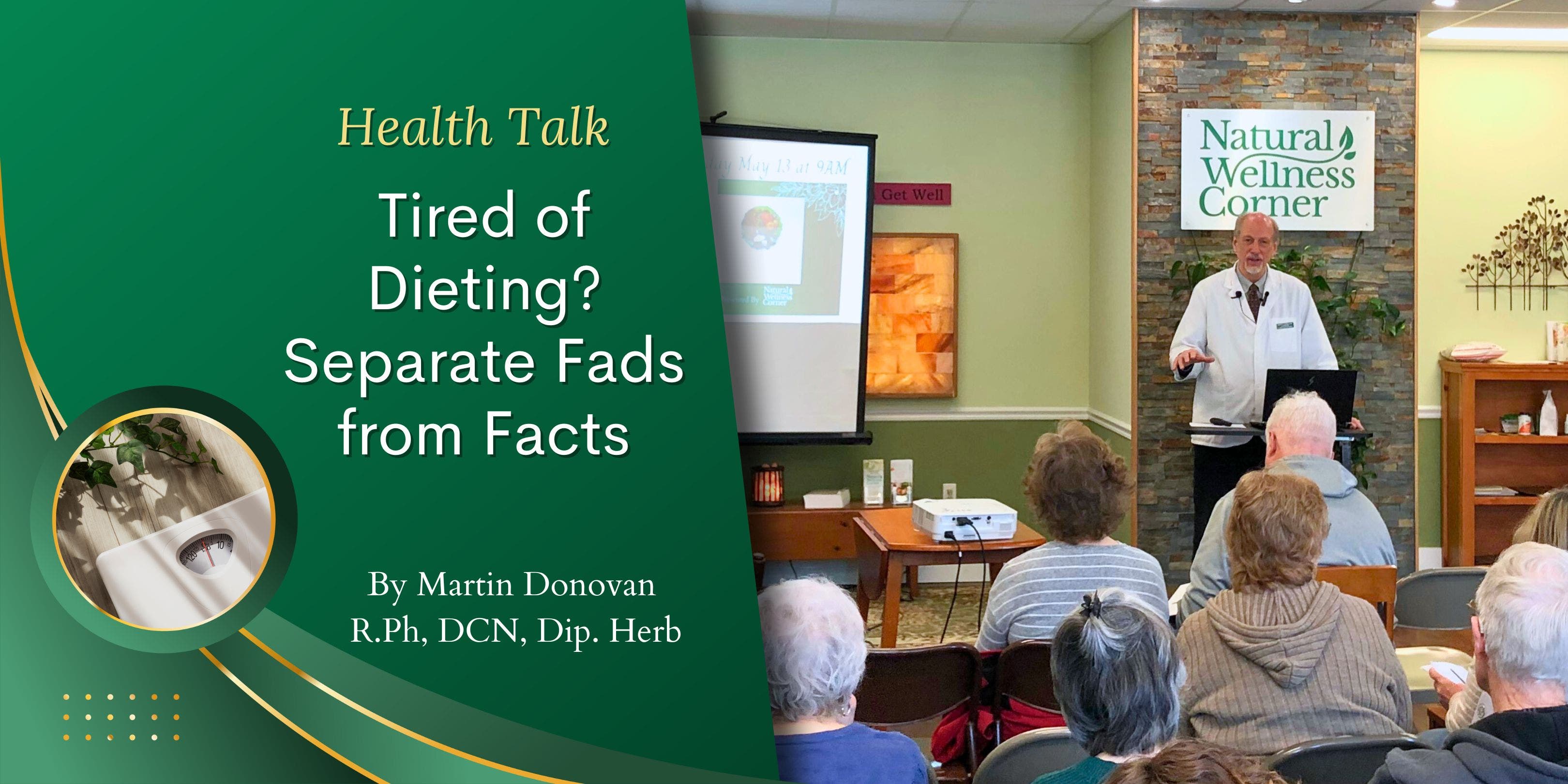Health Talk: Tired of Dieting? Separate Fads from Facts