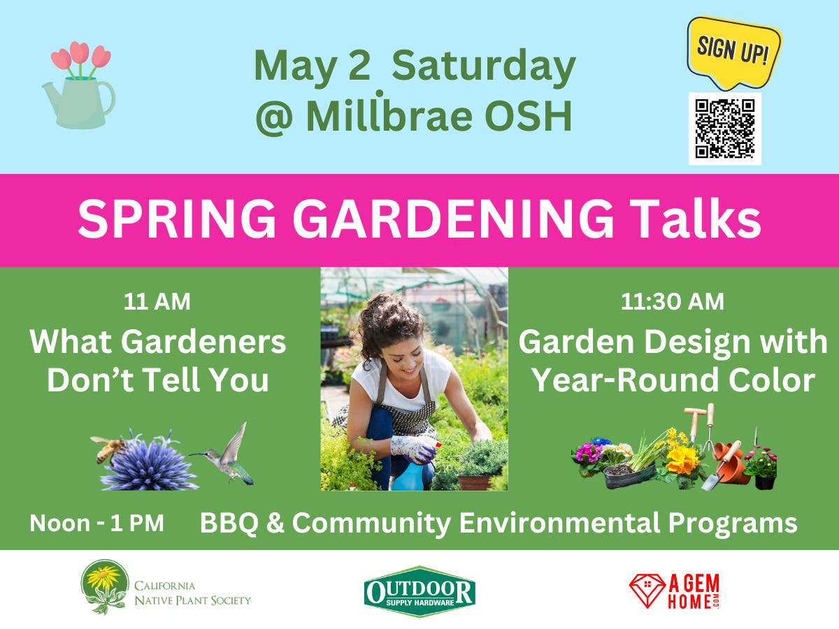 SAT MAY 2 10:30 - 1PM OSH Spring Garden Fling! Garden Talks and Raffle