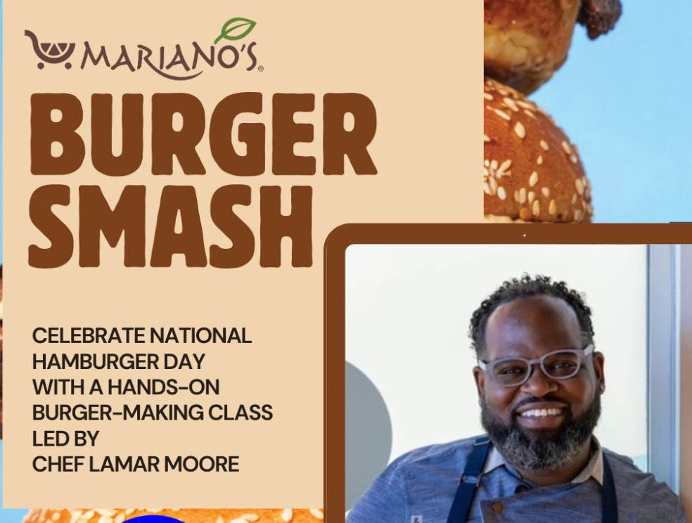 Mariano's Burger Smash with Chef Lamar Moore!