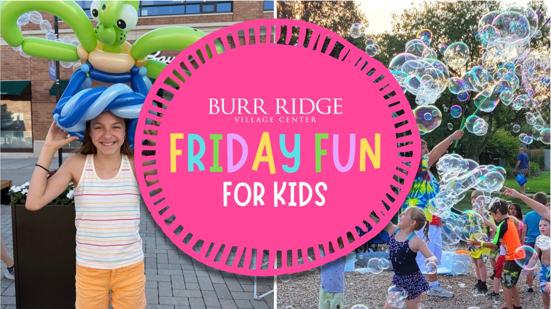 Friday Fun for Kids at Burr Ridge Village Center