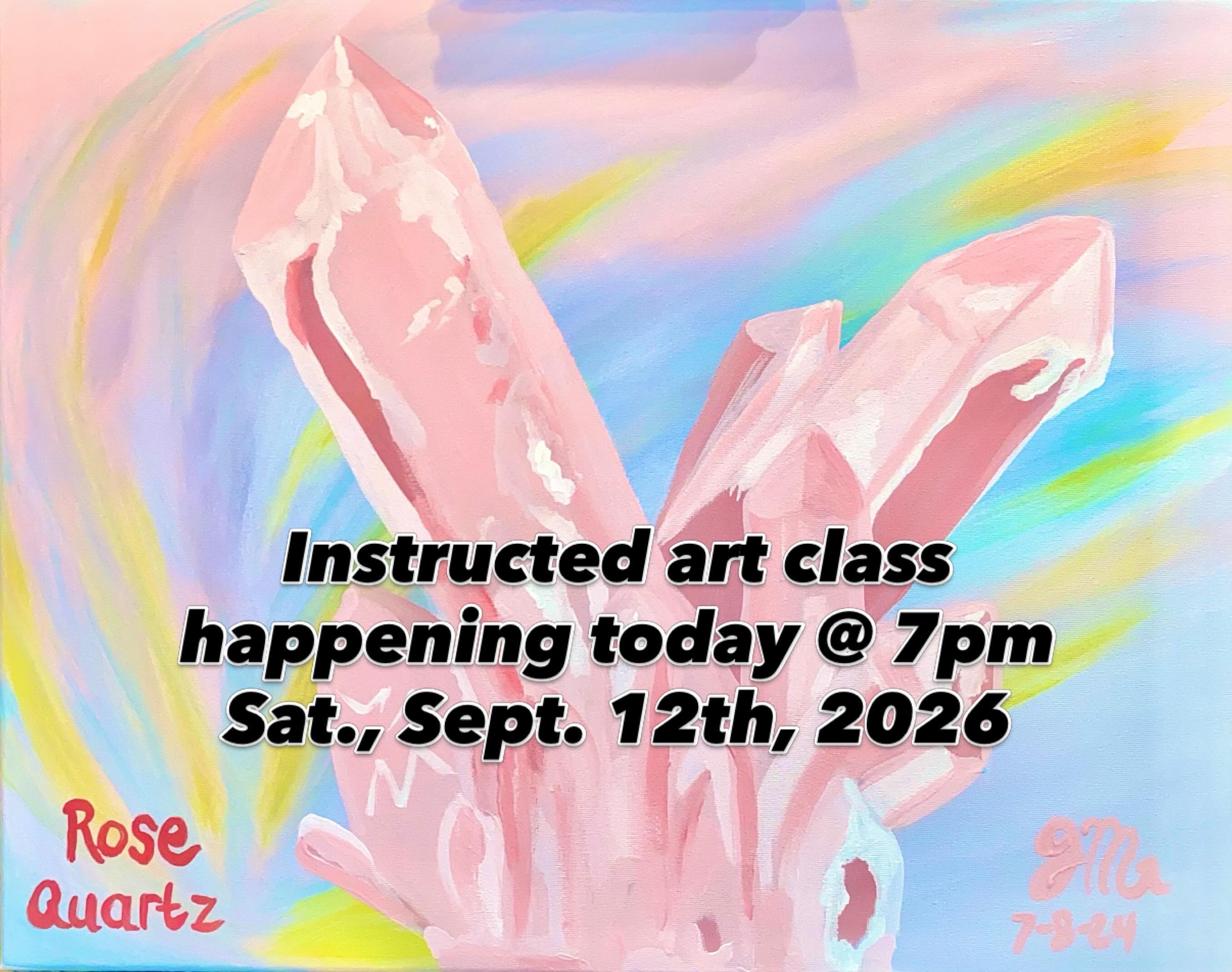 Rose Quartz Instructed Art Class Today 🎨