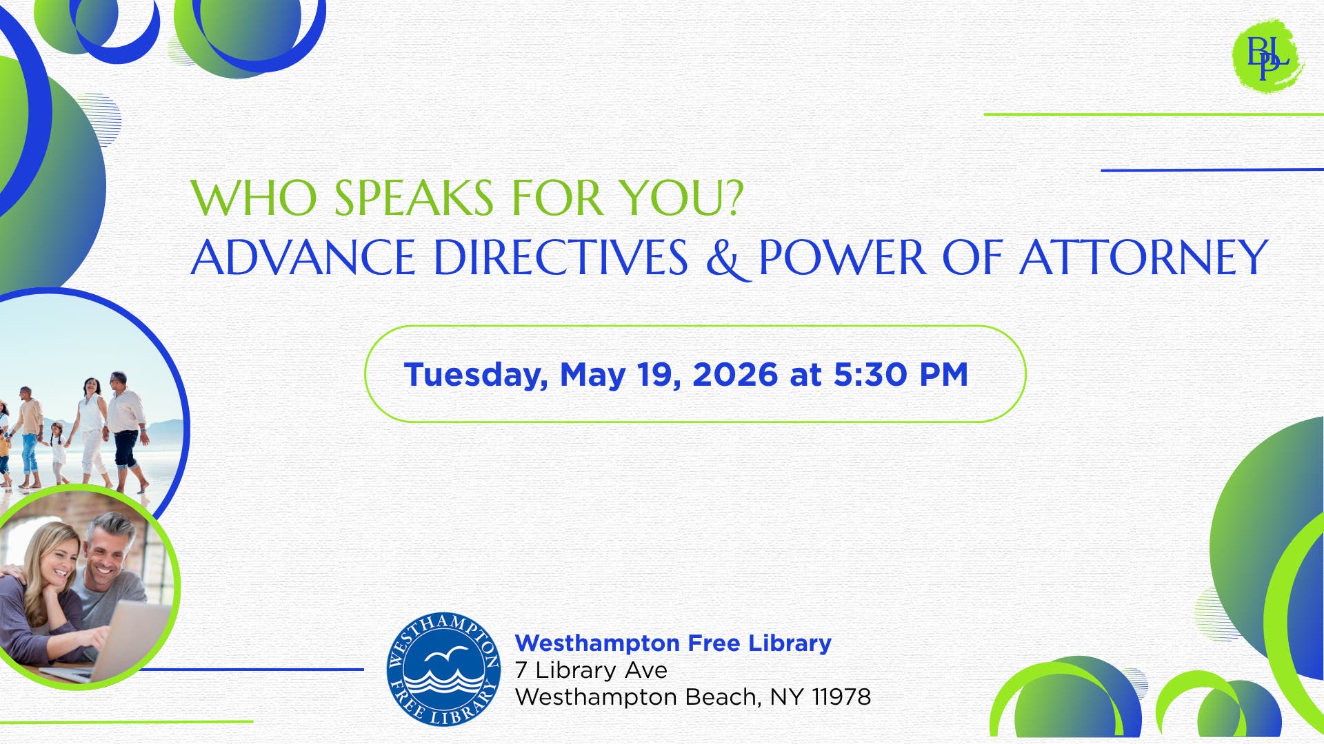 Who Speaks for You? Advance Directives & Power of Attorney