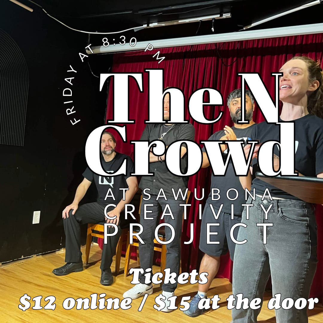 Improv Comedy: The N Crowd at The Sawubona Creativity Project