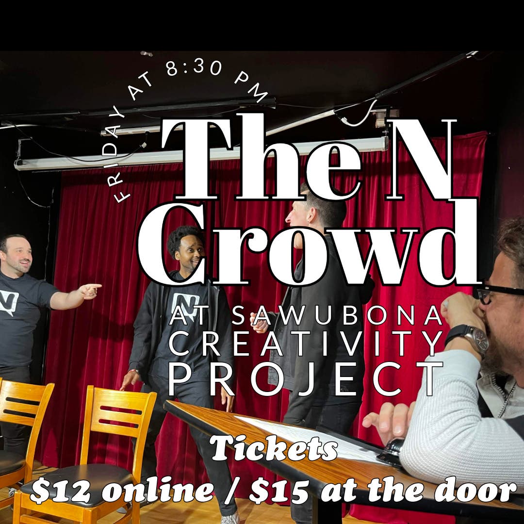 Improv Comedy: The N Crowd at The Sawubona Creativity Project