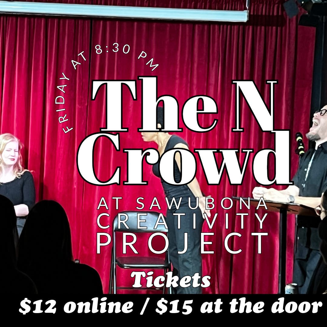 Improv Comedy: The N Crowd at The Sawubona Creativity Project