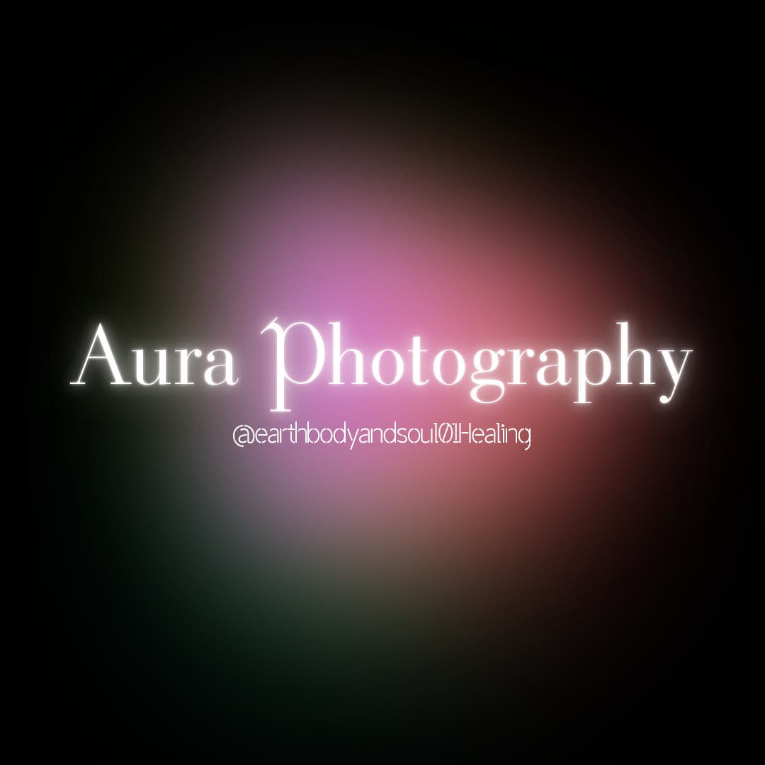 Discover the Energy Within: Aura Photography at Earth, Body, & Soul