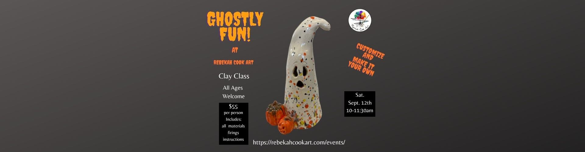 Ghostly Fun- Clay Class