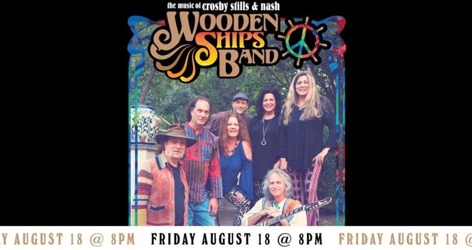 Aug 18 Wooden Ships Crosby, Stills, Nash Tribute at Havana New
