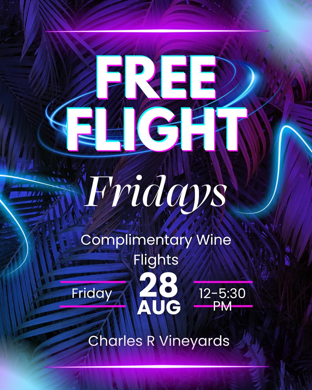 Free Wine Flight Fridays at Charles R Vineyards
