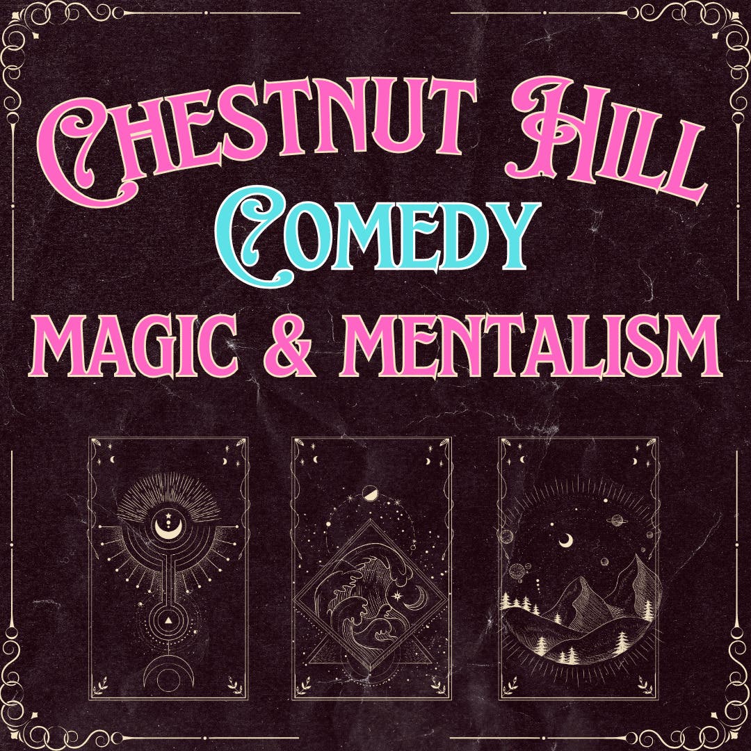 Chestnut Hill Comedy & Magic Night with Eric Jones from America's Got Talent