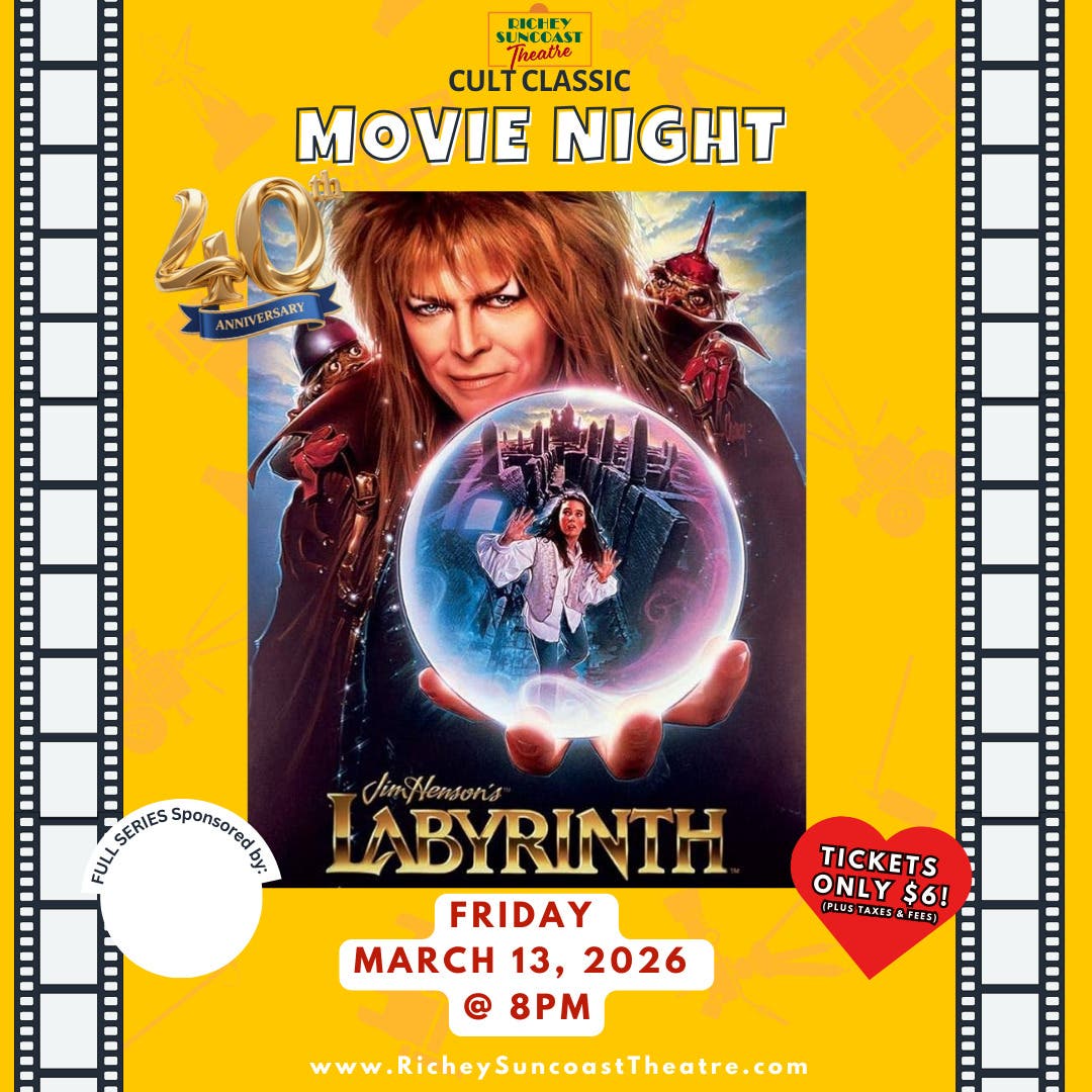 Richey Suncoast Theatre Celebrates 40 Years Of Magic with Cult Classic Movie Night: "Labyrinth"