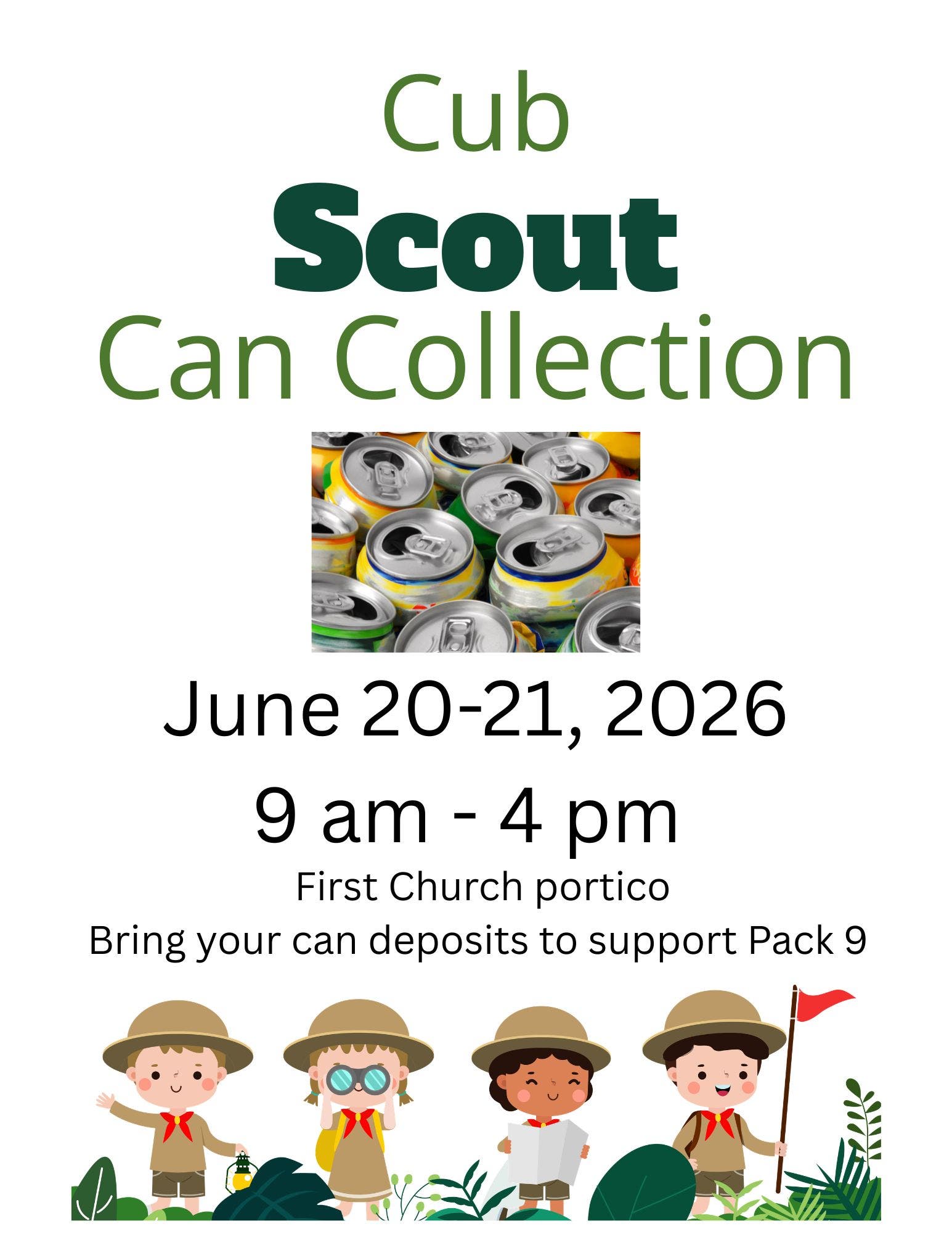 Cub Scout Can Collection Sat-Sun June 20-21 9 am-4 pm