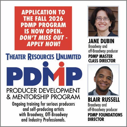 Theater Resources Unlimited Announces TRU Producer Development & Mentorship Program (PDMP)