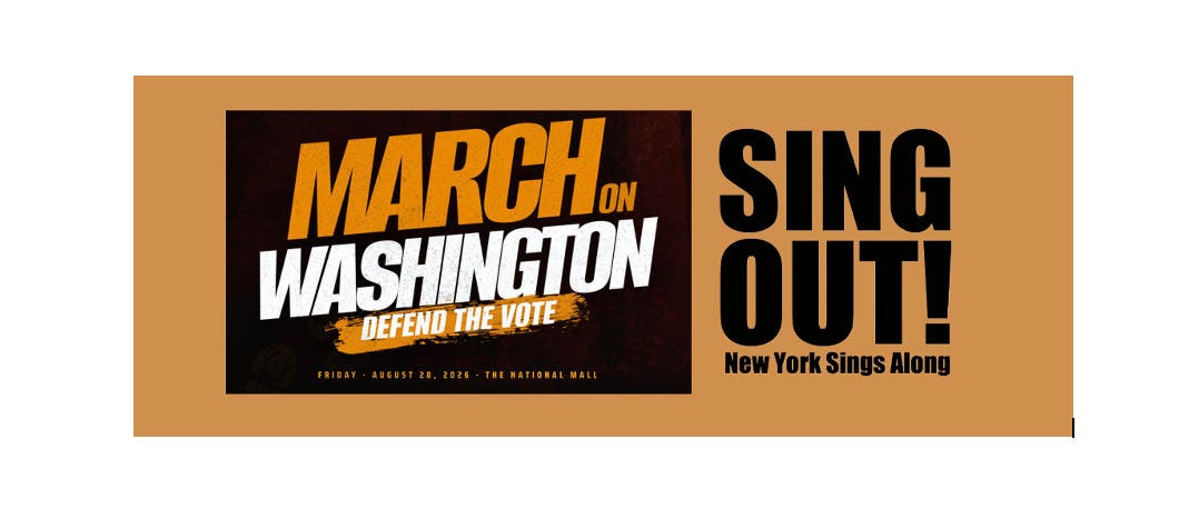 Join us! NYC singers to the MARCH ON WASHINGTON, Aug. 28