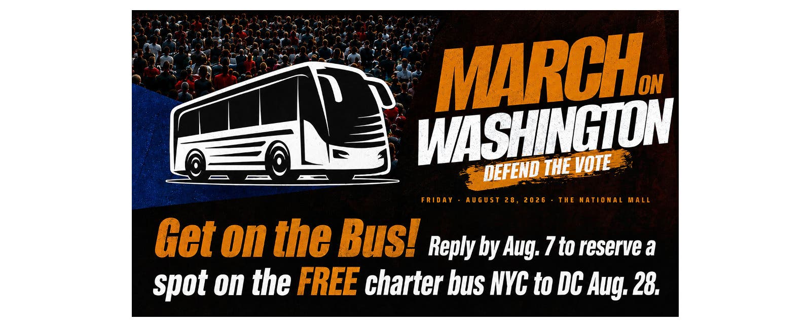 MARCH ON WASHINGTON, DC - Friday Aug 28 - Free bus from NYC