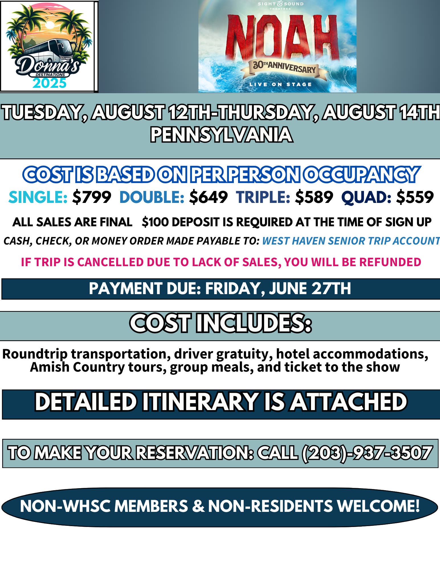 SIGN UP TODAY - DONNA'S DESTINATIONS: NOAH - AUGUST 12th-14th!