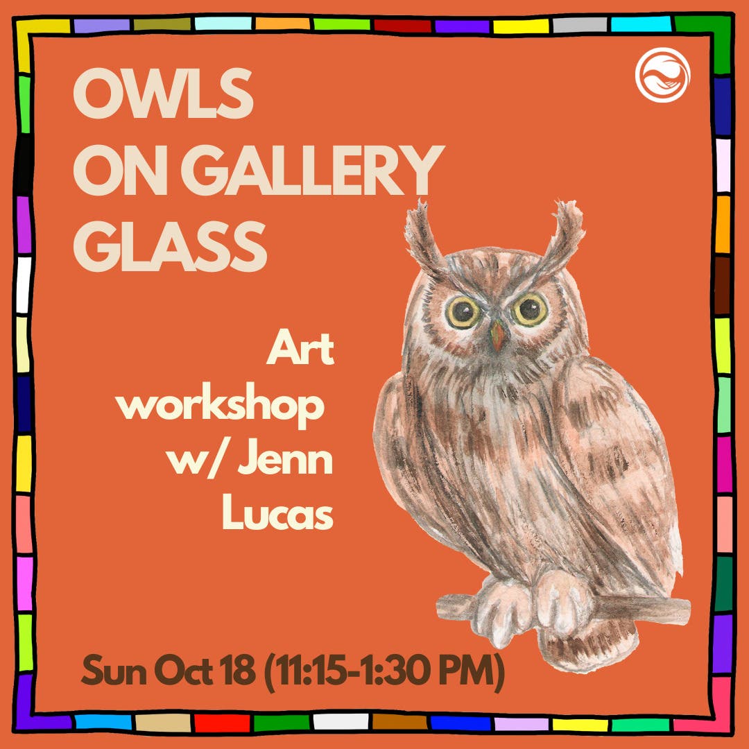 Owls on Gallery Glass with Jenn Lucas