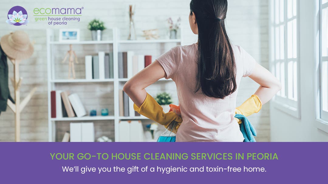 Eco Mama Green House Cleaning of Peoria