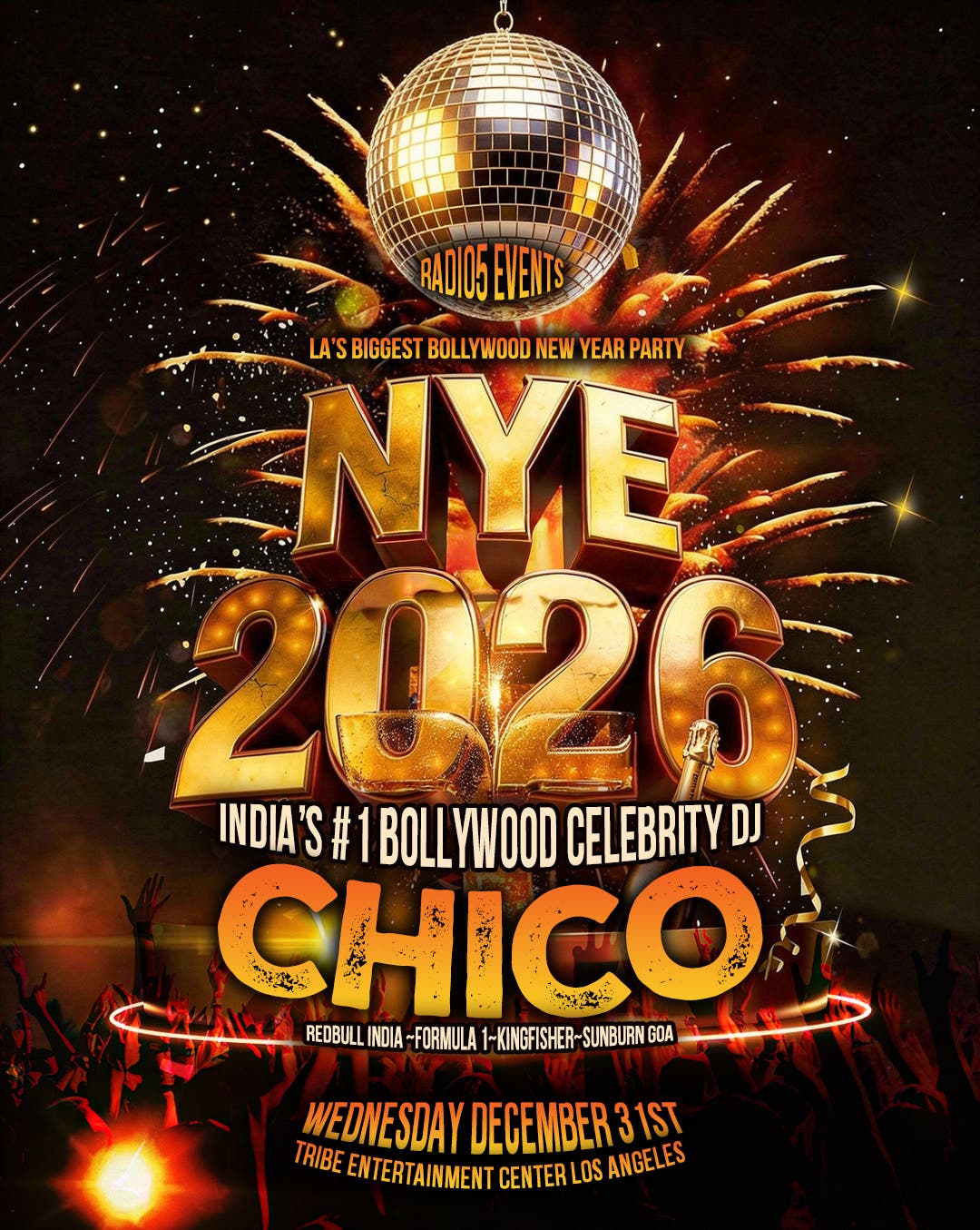 LA's Biggest Bollywood New Year Eve Party w/ India's Celebrity DJ CHICO!