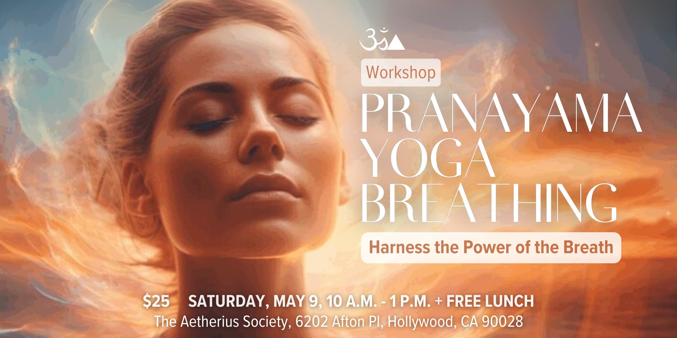 Harness The Power Of The Breath - Pranayama Yoga Breathing Workshop
