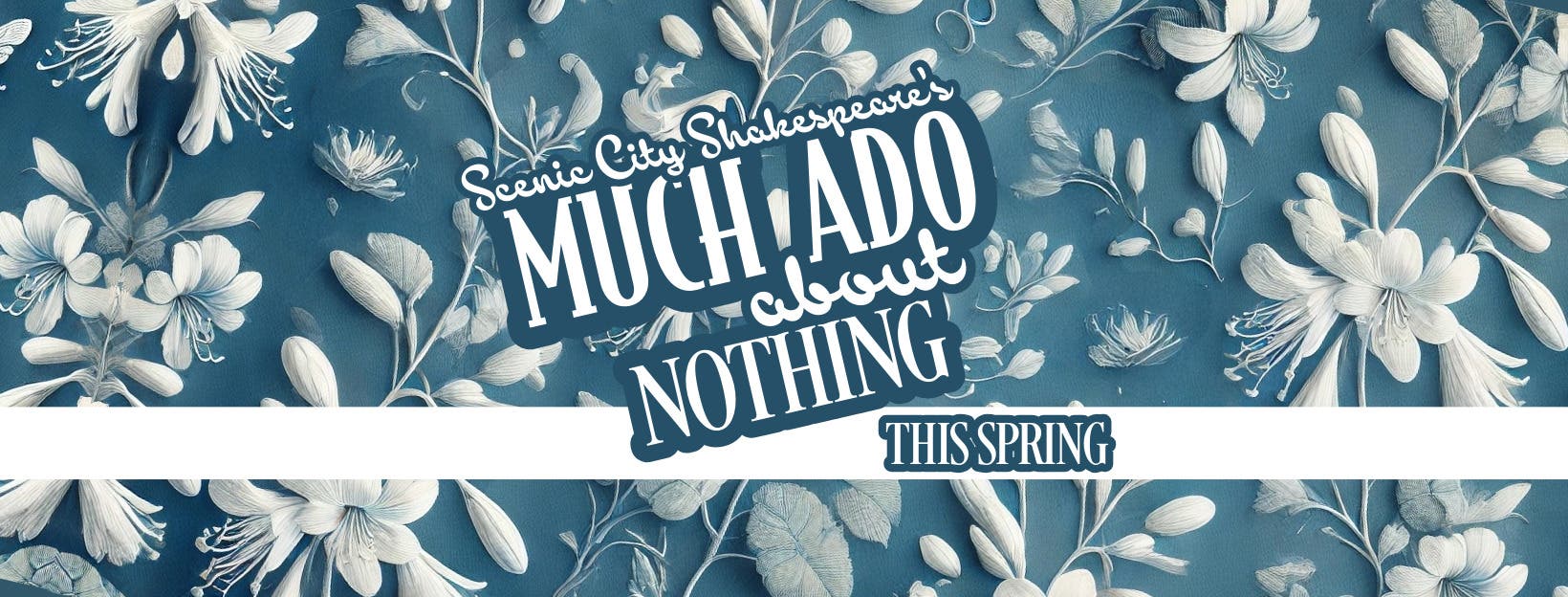 Scenic City Shakespeare presents Much Ado About Nothing at Greenway Farm Park