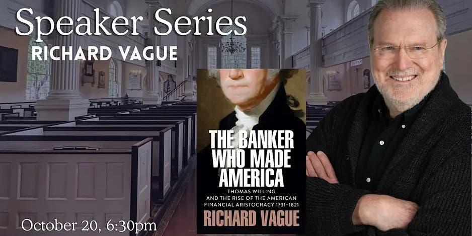 Speaker Series: The Banker Who Made America: Thomas Willing