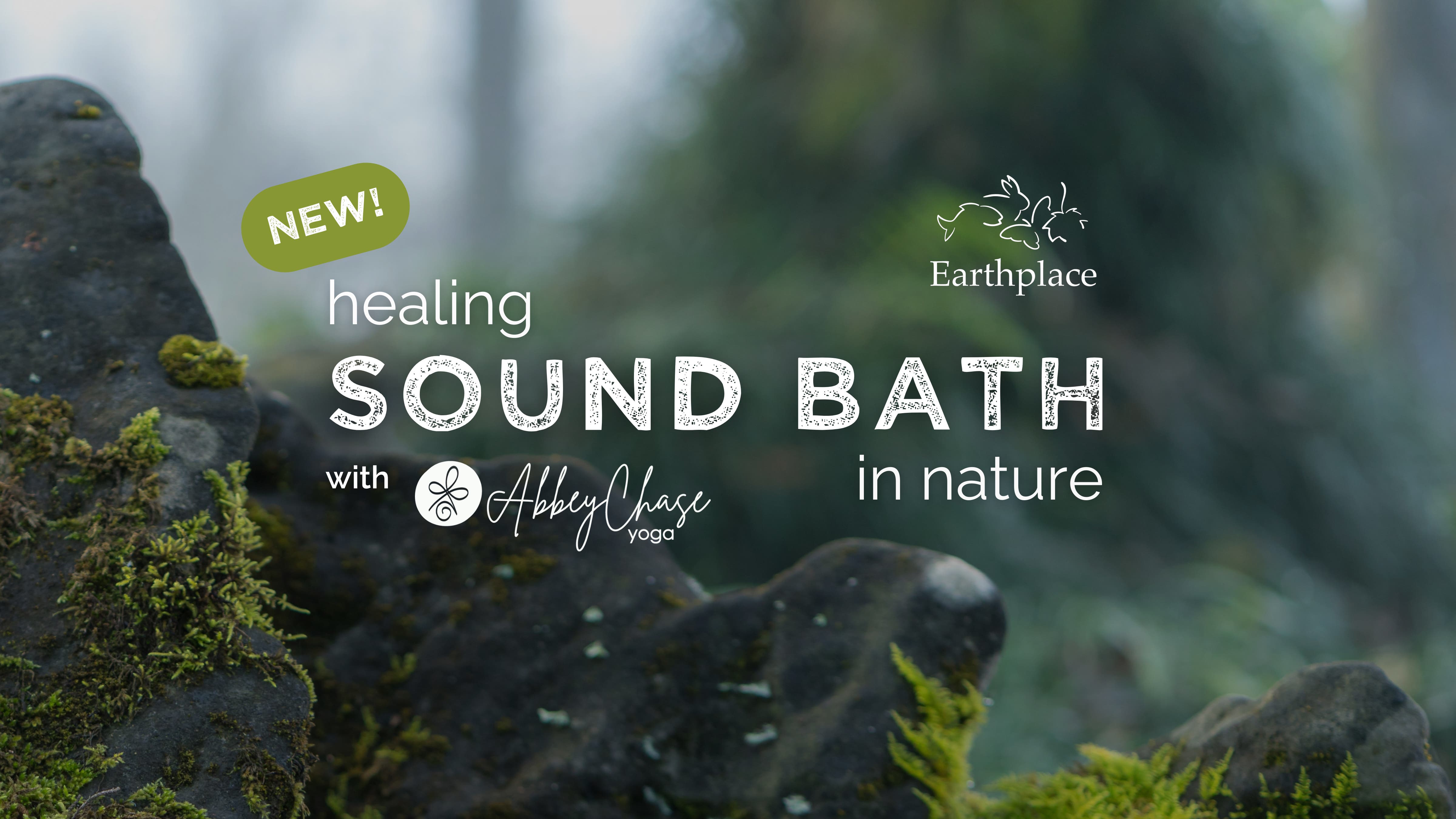 Jul 10 Healing Sound Bath in Nature with Abbey Chase Yoga Westport