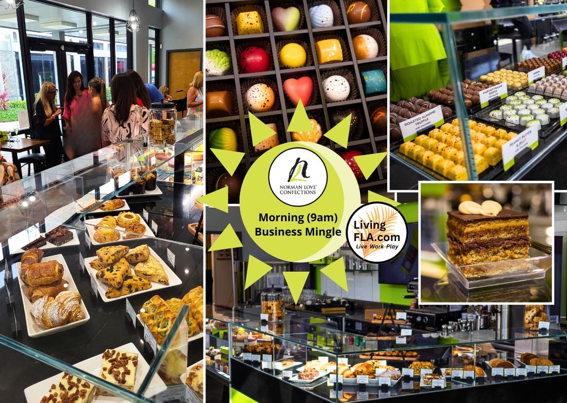Morning Business Mingle at Norman Love Dessert Salon Delray Beach