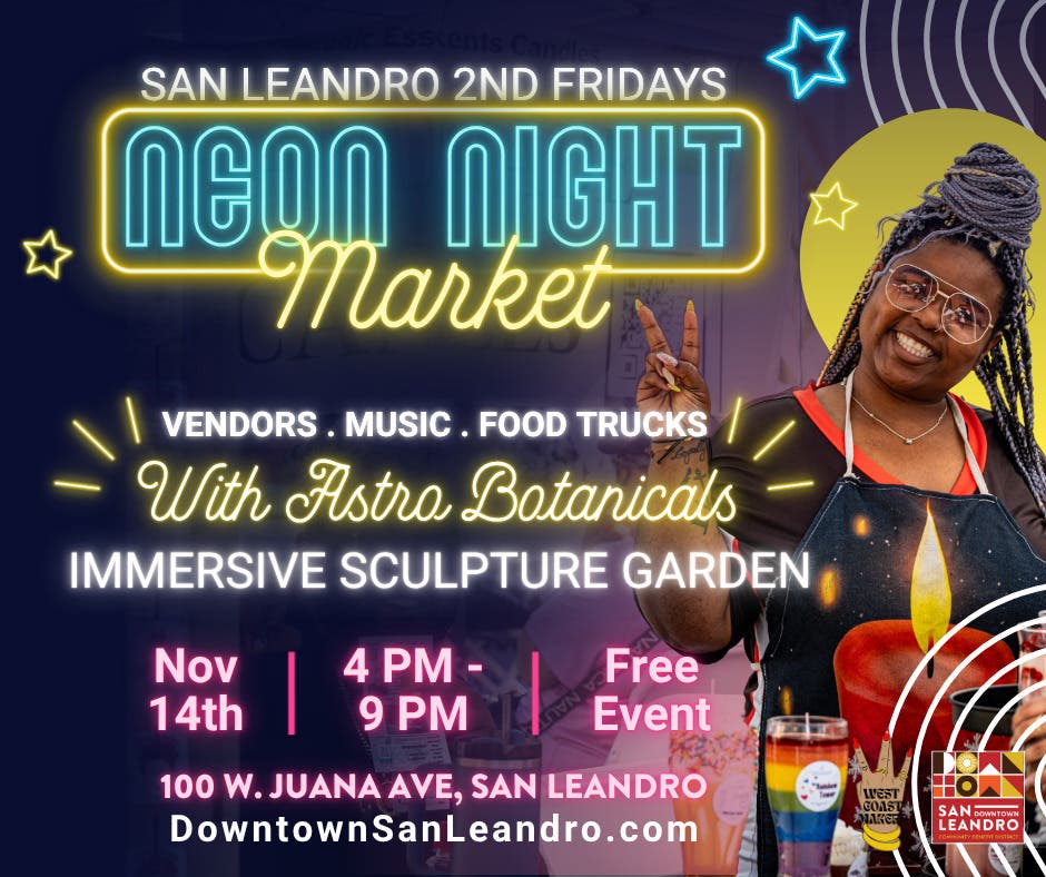Neon Night Market - San Leandro Second Fridays