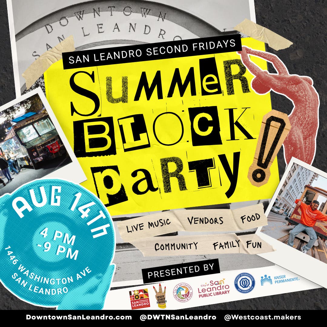 Summer Block Party - San Leandro Second Fridays