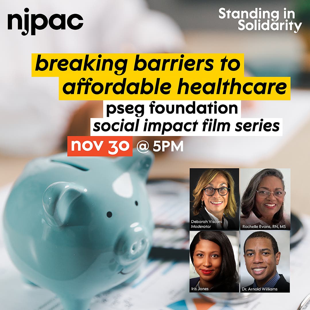 NJPAC Hosts Free Panel and Film on Affordable Healthcare, Sponsored by PSEG Foundation