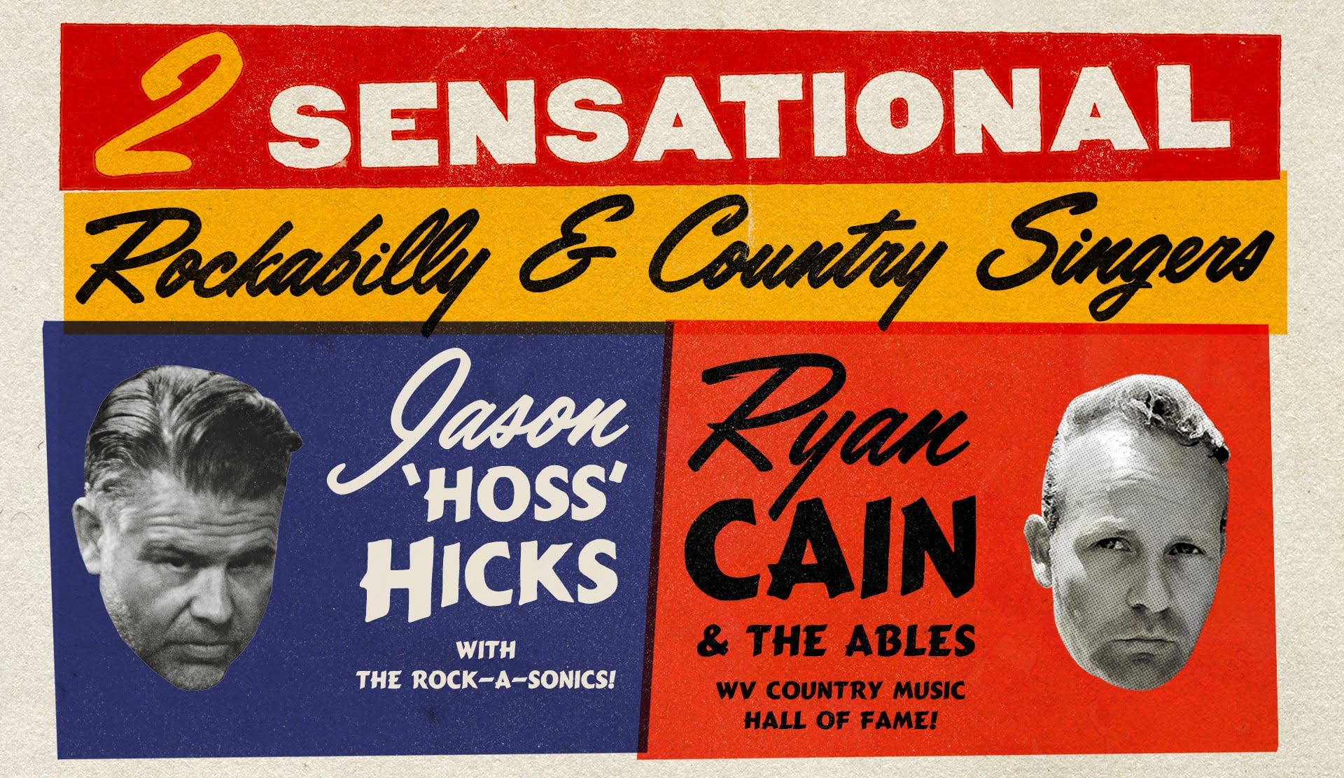 Jason Hicks with the Rock-A-Sonics • Ryan Cain & The Ables