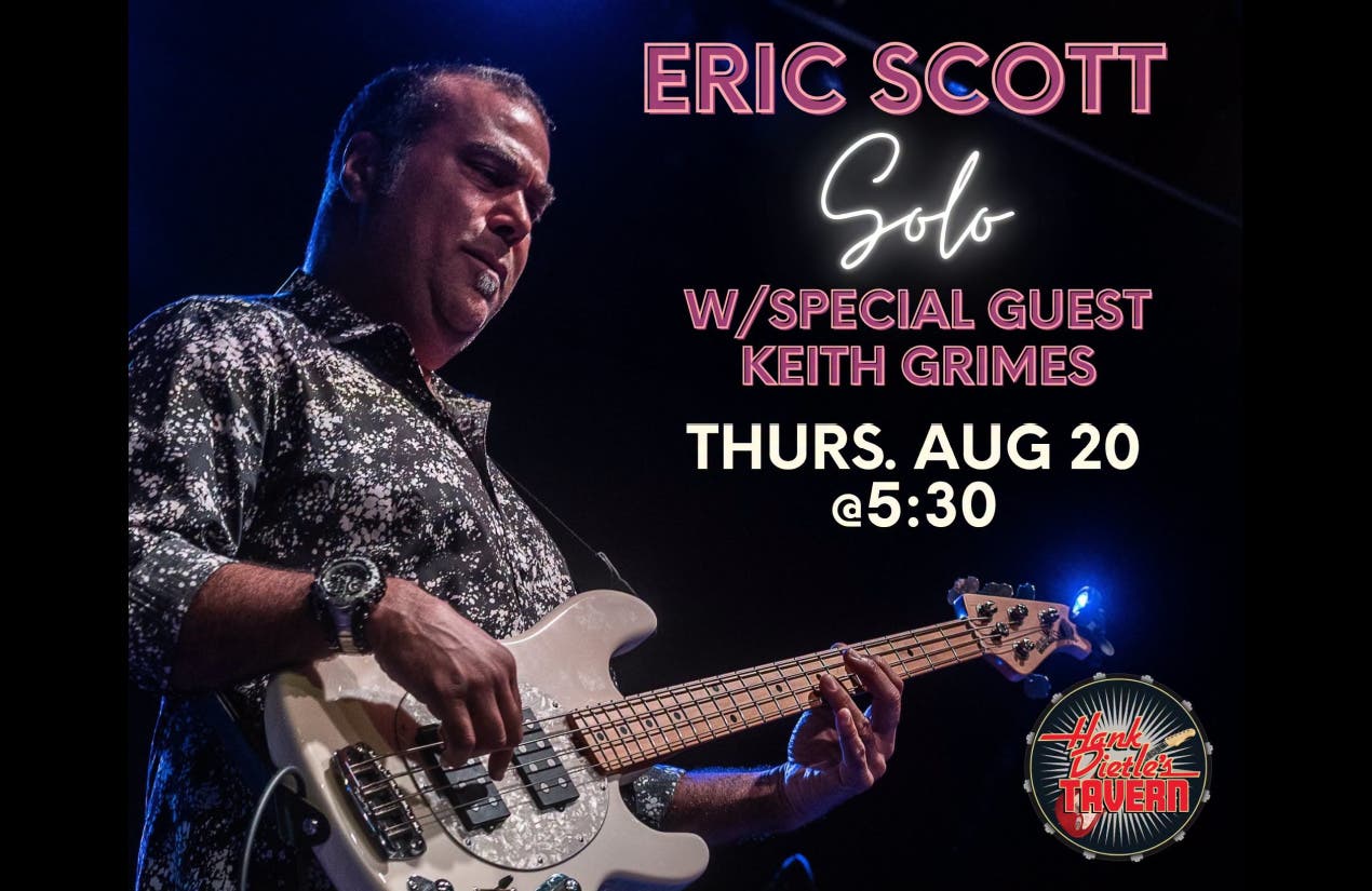Eric Scott w/ Special Guest Keith Grimes