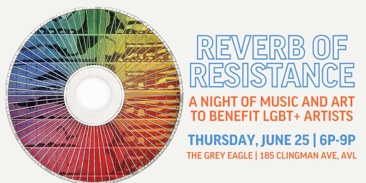Reverb of Resistance: A Night of Music and Art to Benefit LGBT+ Artists