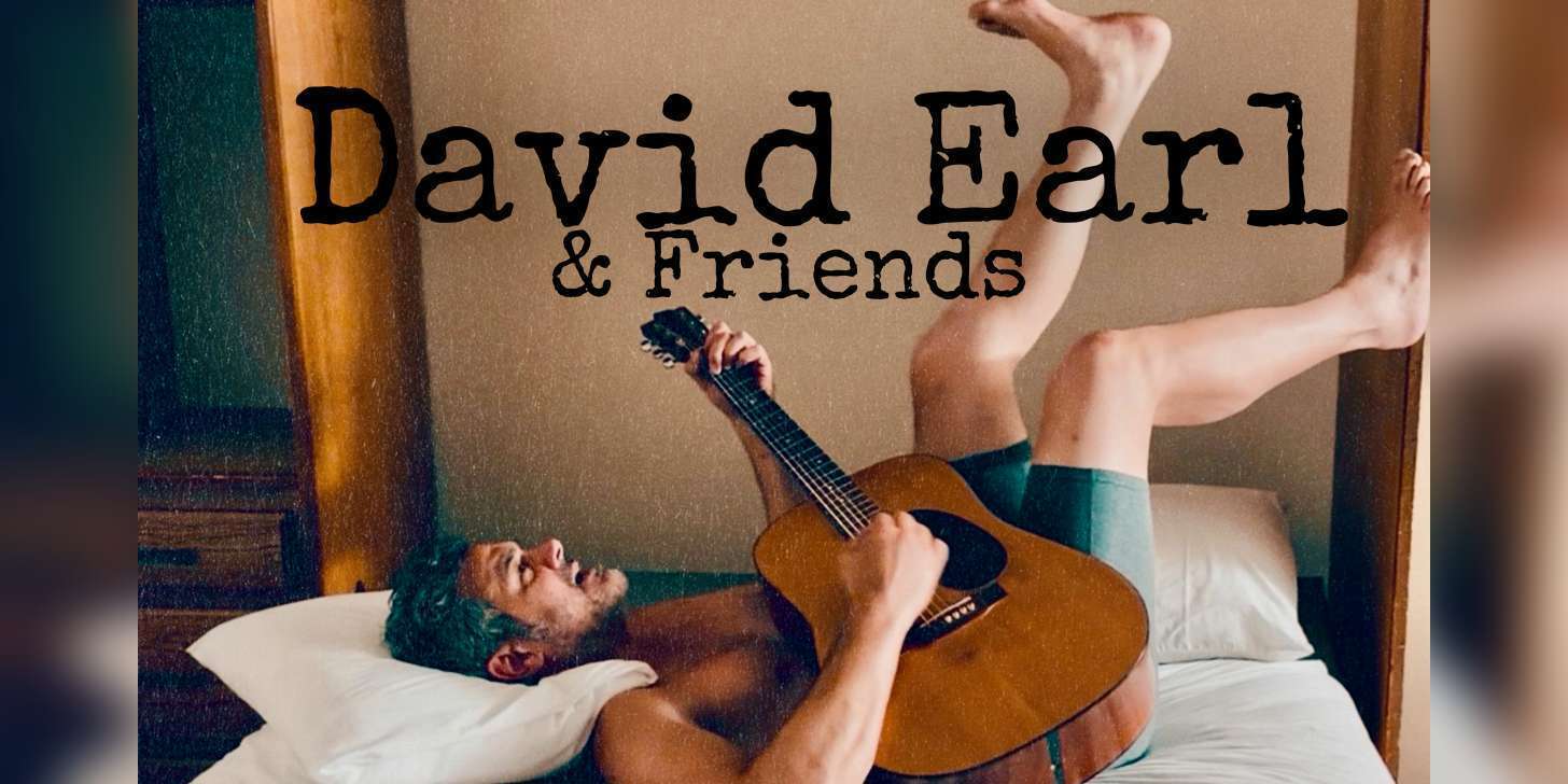 Patio Show: David Earl & Friends